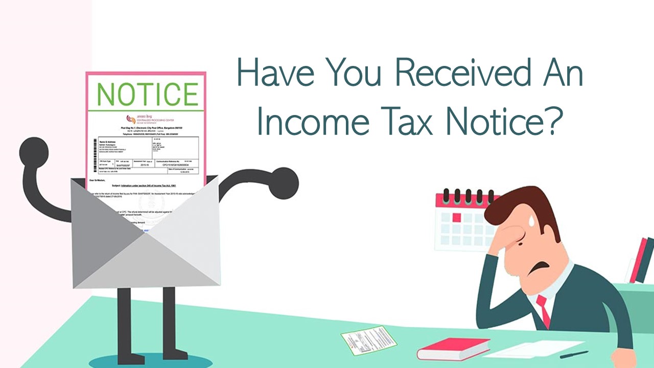 Received Income Tax Notice? Know Ways to Respond, Common Types of Notices and Mistakes to Avoid
