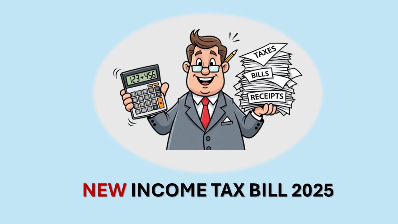 India’s New Income Tax Bill: Key Changes Effective from Tax Year 2026-27