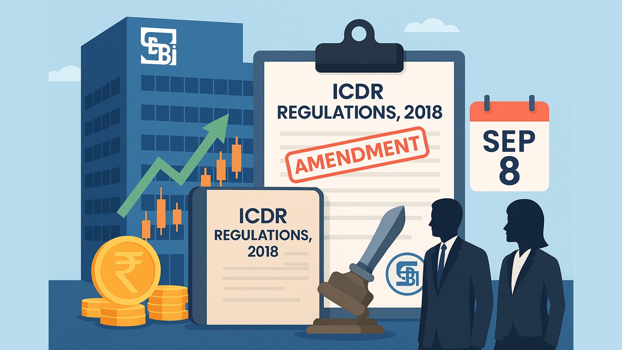 SEBI Tightens Rules! Fresh Amendments to ICDR Regulations, 2018 Effective Sept 8