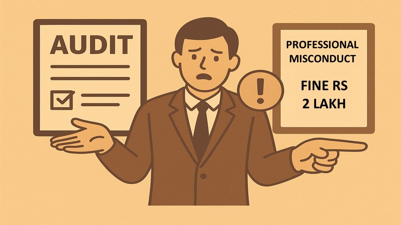 ICAI Fines Auditor Rs 2 Lakh for Failing to Flag Rs 29 Crore Bank Fraud in Audit Report