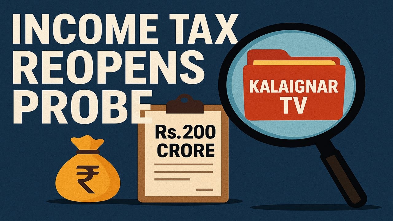 IT Dept Reopens Probe into Kalaignar TV's Rs. 200 Crore Receipt in 2G Spectrum Scam