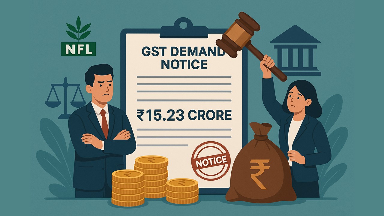 NFL Receives Rs. 15.23 Crore GST Demand Notice, Plans to Challenge Order Before Commissioner Appeals