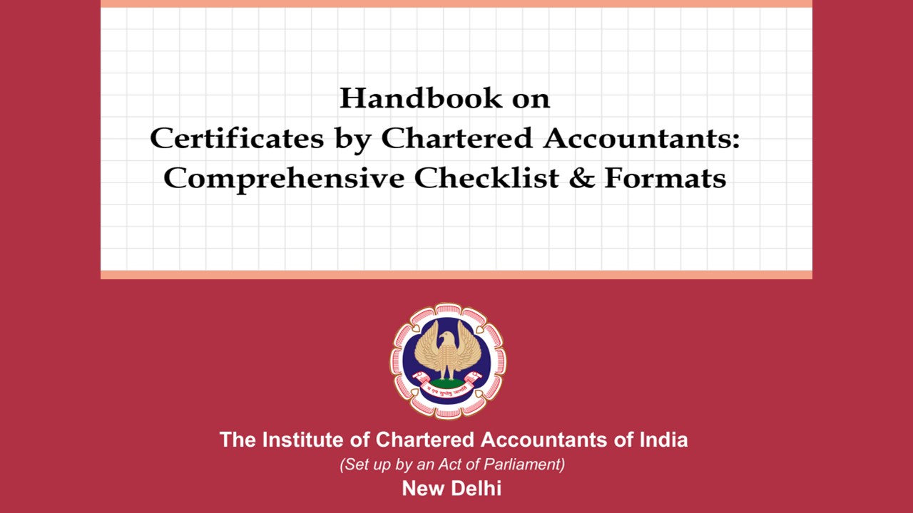 ICAI Publishes "Handbook on Certificates by Chartered Accountants" for Enhanced Professional Guidance