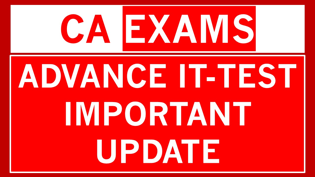 ICAI Introduces CBT Mode for Advanced IT Test 2025-26