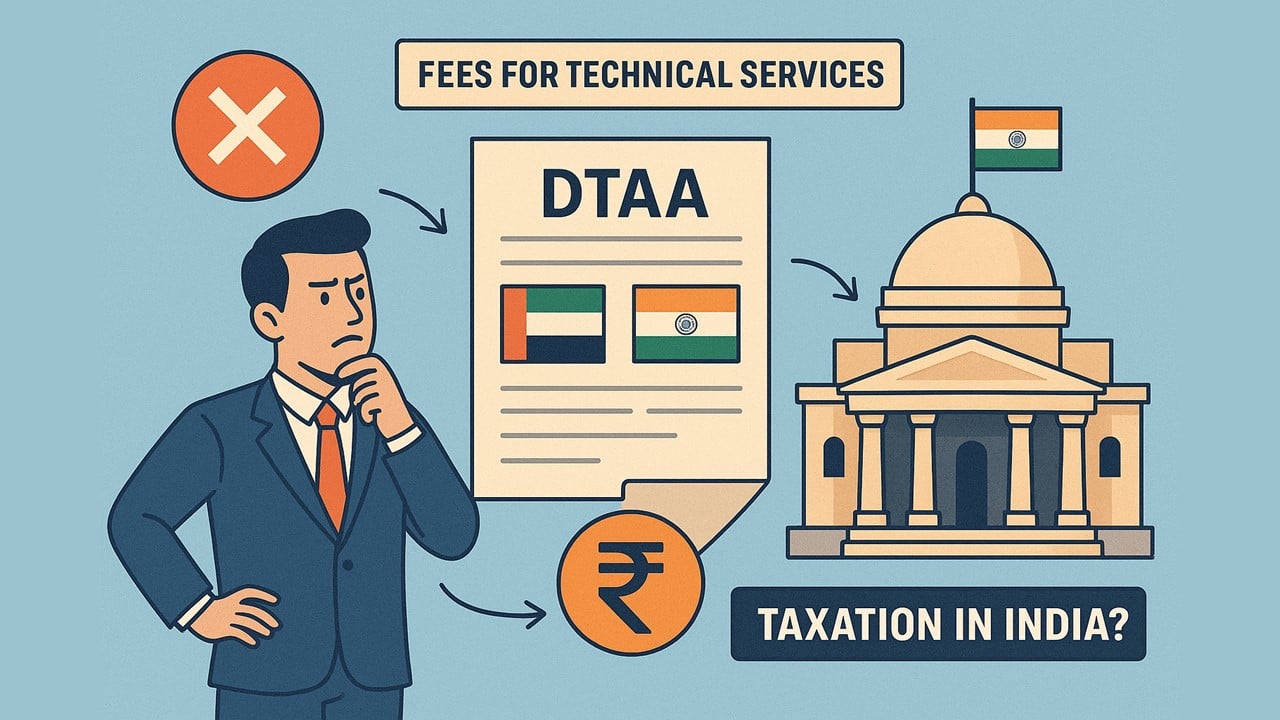 FTS Can't Be Taxed in India Without a Specific DTAA Clause Unless Company Possesses a PE in India