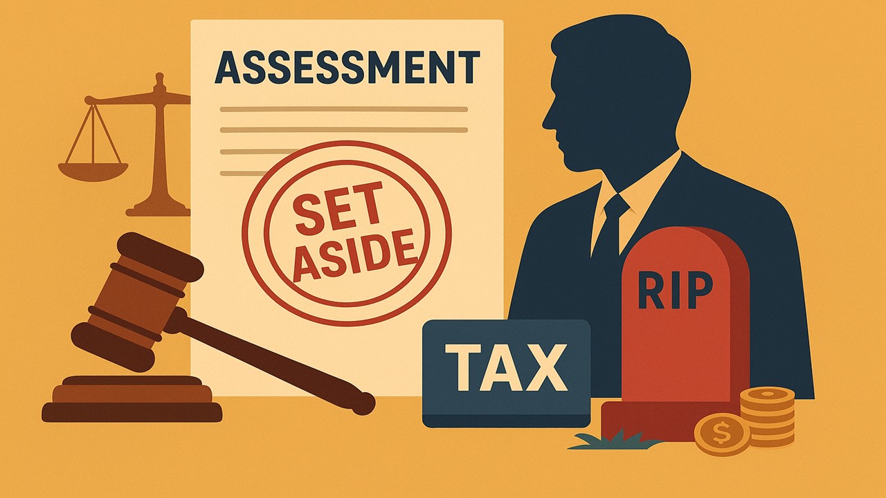ITAT Sets Aside Assessment Orders Issued Against Deceased Person
