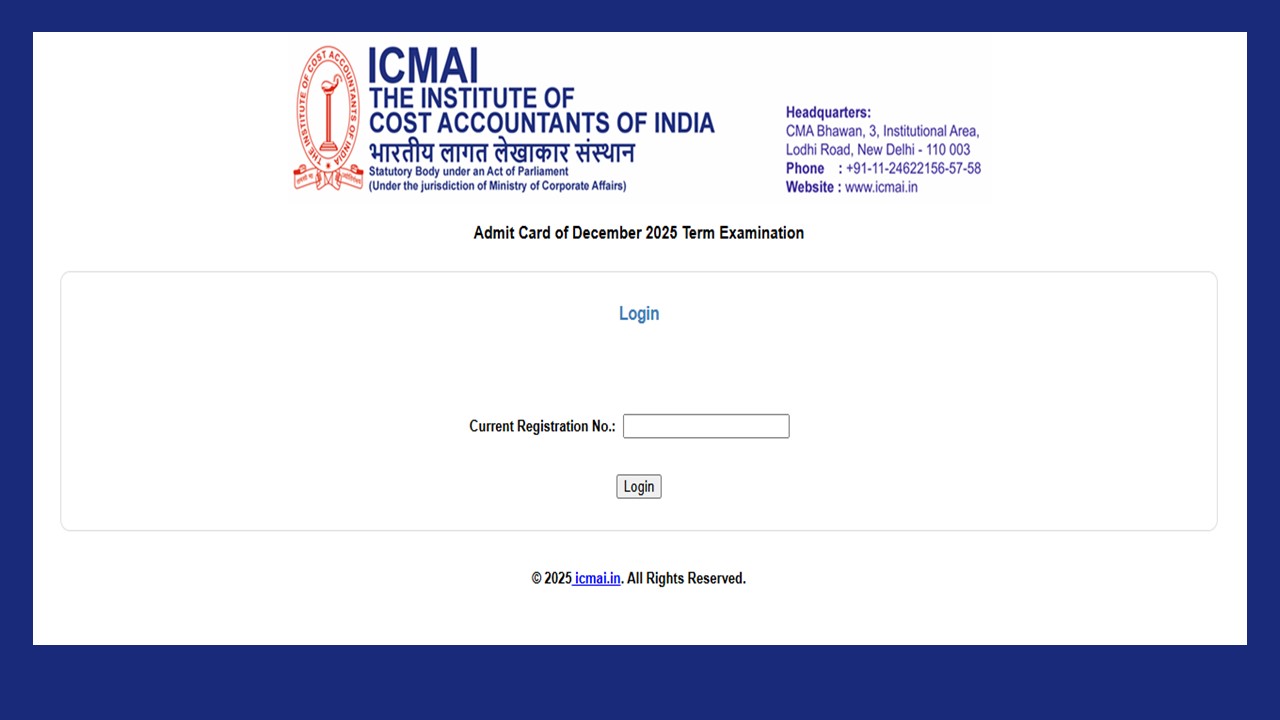 ICMAI CMA December 2025 Exam: Admit Card Downloading Link OUT at icmai.in; Know How to Download