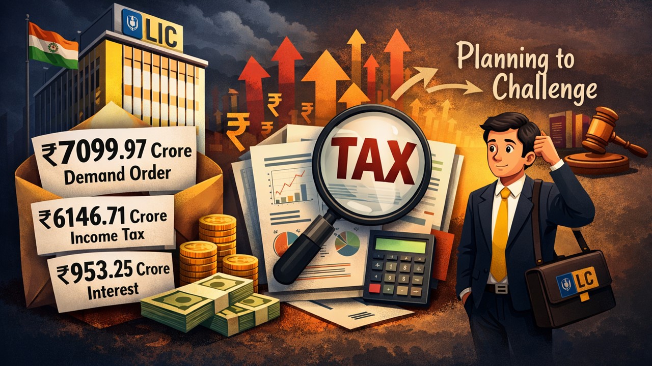 LIC Faces Rs 7,099.97 Crore Income Tax Demand; Says No Material Impact on Operations