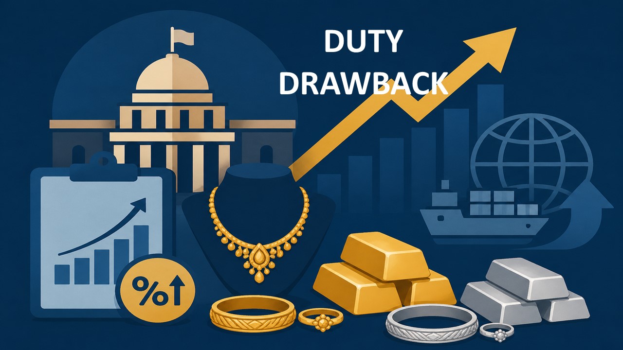 Central Government Increases Duty Drawback Rates for Gold and Silver Jewellery
