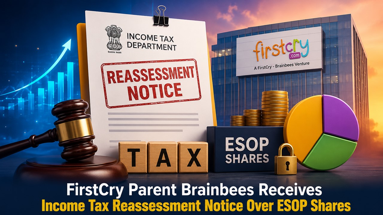 FirstCry Parent Brainbees Receives Income Tax Reassessment Notice Over ESOP Shares