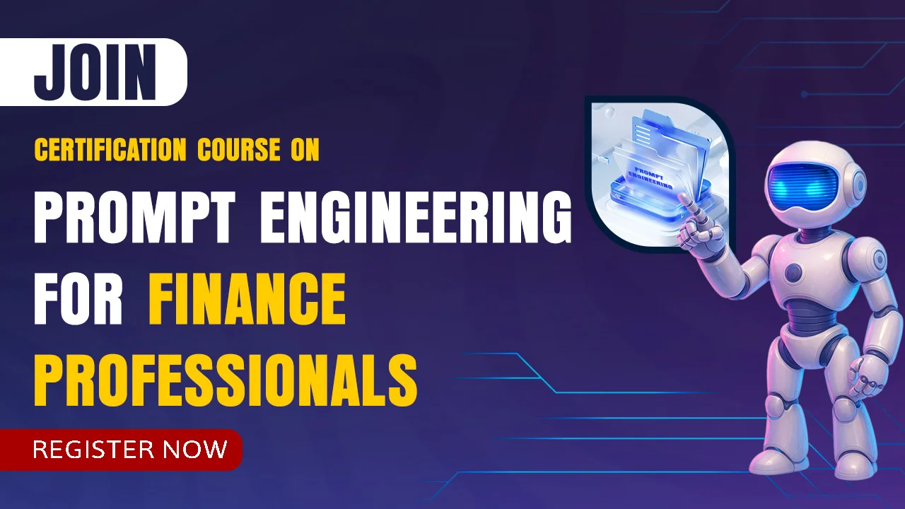 Certification Course on Prompt Engineering for Finance Professionals